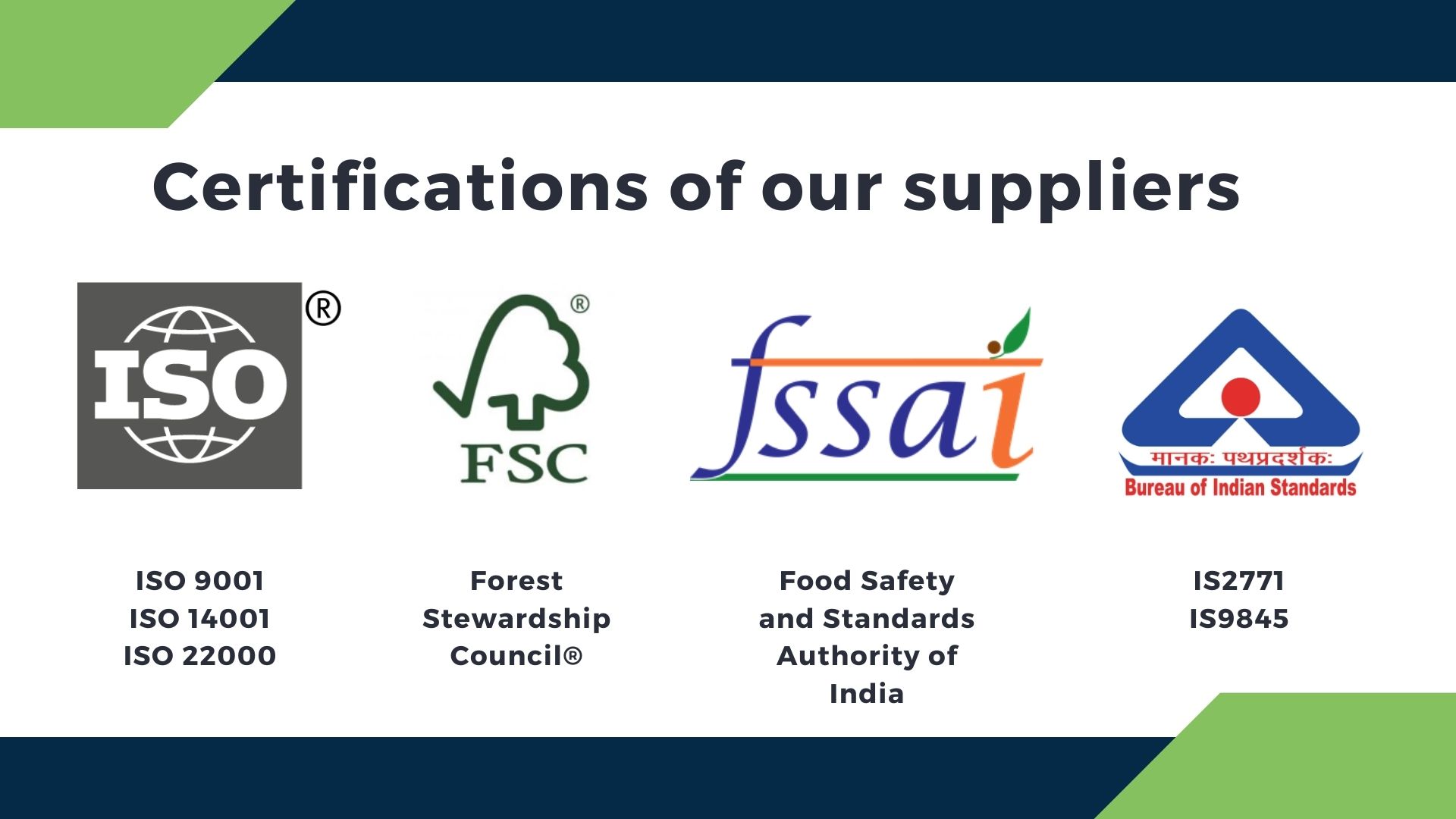 Certifications of our suppliers